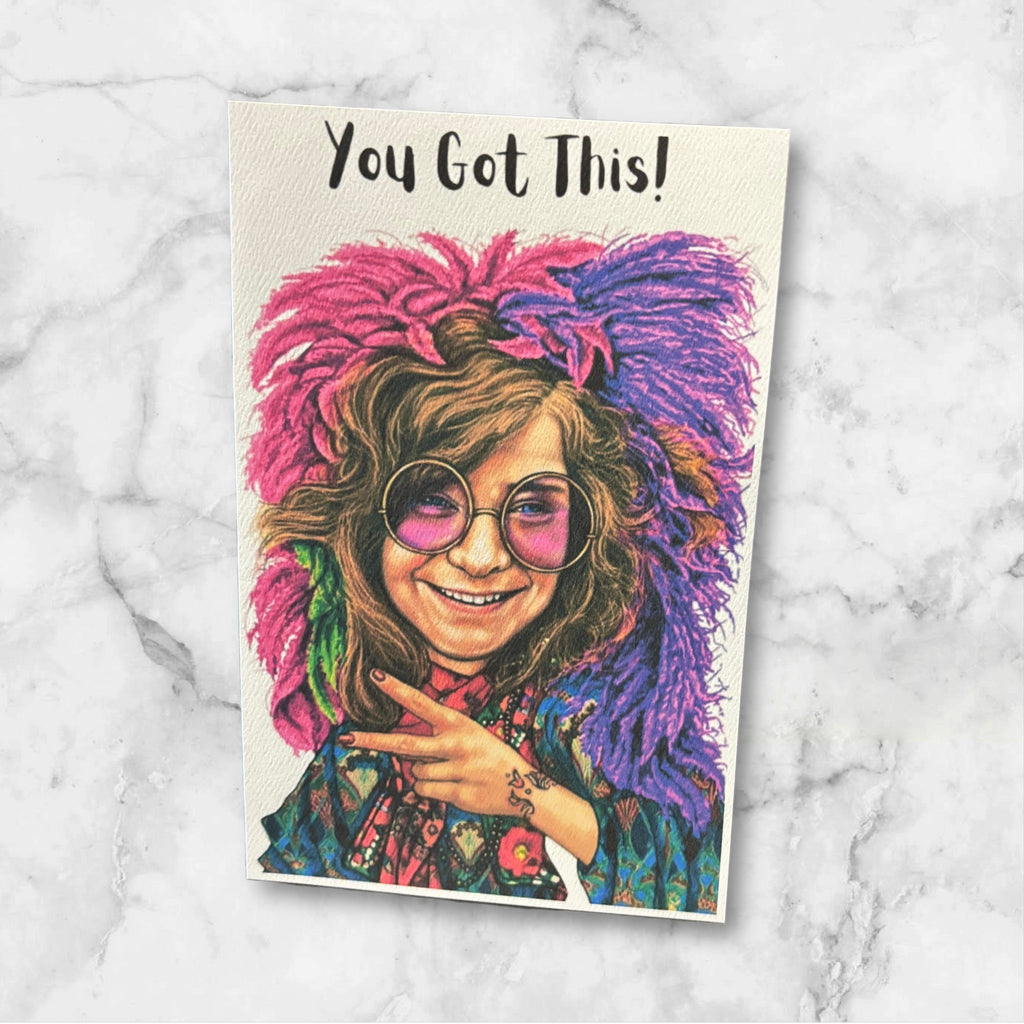 Printed You Got This Card (Janis)