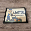Printed Sign in a frame (Lawn)